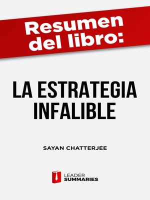 cover image of Resumen del libro "La estrategia infalible" de Sayan Chatterjee
